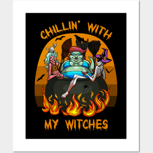 Chillin' with my witches Posters and Art